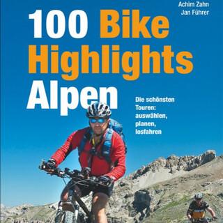 100-Bike-Highlights-Alpen-Mountainbike-Fuehrer