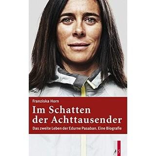 Im Schatten der Achttausender. Edurne Pasaban