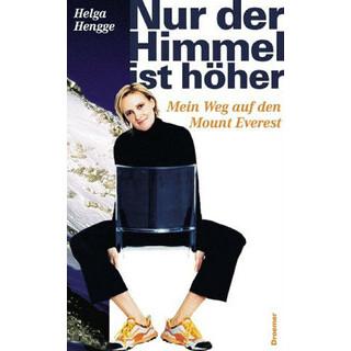  Buchcover Frau Bergsteigen: Nur der Himmel ist höher